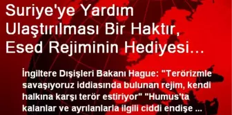 'Yardım Esed Rejiminin Hediyesi Değildir'