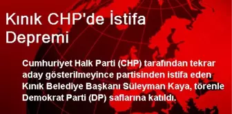 Kınık CHP'de İstifa Depremi