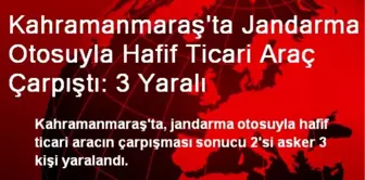 Jandarma Otosuyla Hafif Ticari Araç Çarpıştı: 3 Yaralı