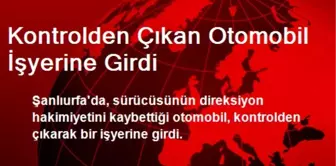 Kontrolden Çıkan Otomobil İşyerine Girdi