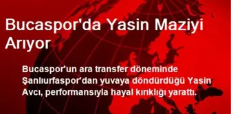 Bucaspor'da Yasin Maziyi Arıyor