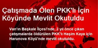 Çatışmada Ölen PKK'lı İçin Köyünde Mevlit Okutuldu