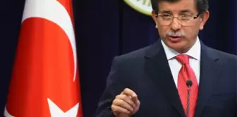 Bakan Davutoğlu: Türkiye'yi Savaşın Dışında Tuttuk Ama...