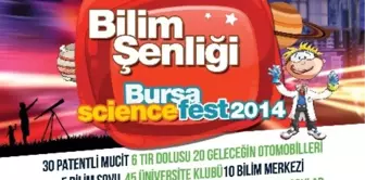 Bursa'daki Bilim Şenliği Türkiye'de İlklere Sahne Olacak