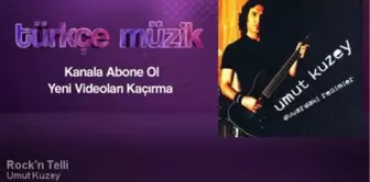 Umut Kuzey - Rock'n Telli