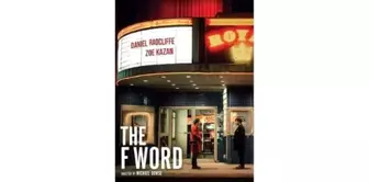 The F Word Filmi Seyircisiyle Buluştu