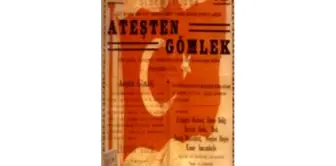 Ateşten Gömlek Filmi