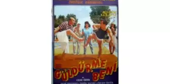 Güldürme Beni Filmi