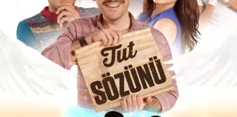 'Tut Sözünü' Sinema Filminin Afişleri Hazırlandı!