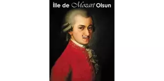 İlle de Mozart Olsun'