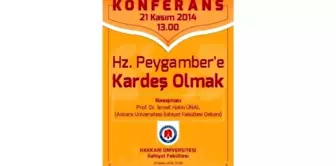 Hazreti Peygambere Kardeş Olmak' Konferansı