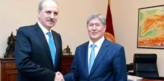 Kurtulmuş, Kırgızistan Cumhurbaşkanı Atambayev'le Görüştü