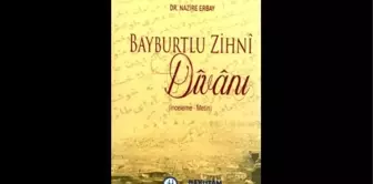 Bakütam'ın Üçüncü Kitabı Bayburtlu Zihni Divanı Raflardaki Yerini Aldı