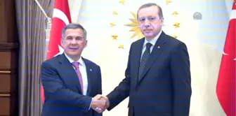 Erdoğan, Minnihanov'u Kabul Etti