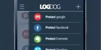 Logdog Android Uygulaması Online Hesaplarınızı Koruyor