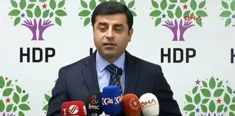 Demirtaş : Kendisinin Durumuyla İlgili Bir Bilgim Yok