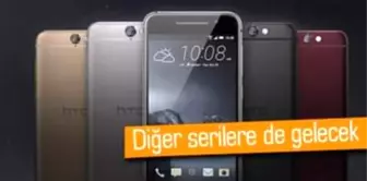 Htc A9'un Tasarımı Diğer Cihazlara da Gelecek