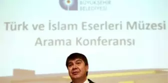 Türk İslam Eserleri Müzesi İçin 'Arama Konferansı'