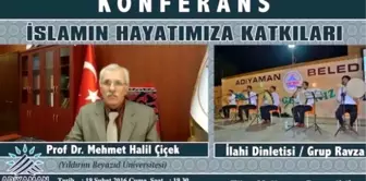 Adışaman'da 'İslamın Hayatımıza Katkıları' Konferansı Düzenlenecek