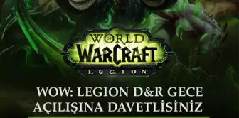 Warcraft: Legion Heyecanı Dorukta!