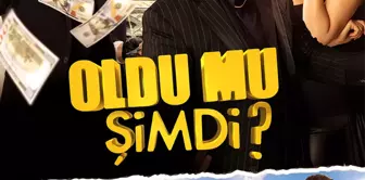 Yanlış Anlaşılmalar Komedisi 'Oldu Mu Şimdi?'