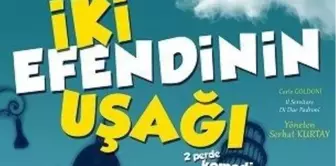 İki Efendinin Uşağı - Tiyatro Yeni Çizgi