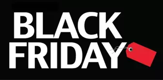 Black Friday' İndirim Rüzgarı Esiyor