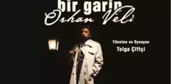 Bir Garip Orhan Veli