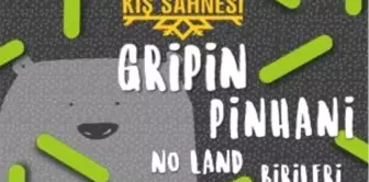 Gripin, Pinhani, No Land, Birileri