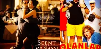 Olanlar Oldu, 'Scent Of A Woman' filmindeki sahneyi hatırlattı