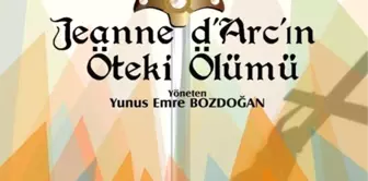 Jeanne D'arc'ın Öteki Ölümü