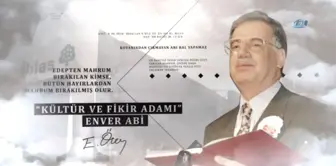 Sevenleri 'Enver Ağabey'I Anlattı