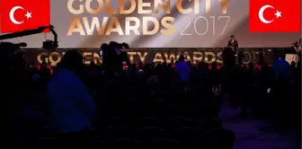 Golden City Awards 2017' Ödülleri Sahiplerini Buldu