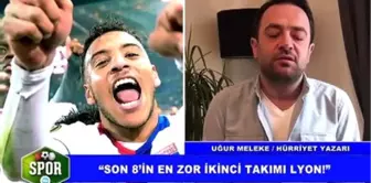 Uğur Meleke, Beşiktaş'ın Rakibi Lyon'u Mercek Altına Aldı