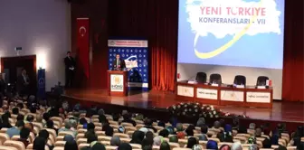 Yeni Türkiye Konferanslarının 7'incisi İnönü Üniversitesinde Yapıldı