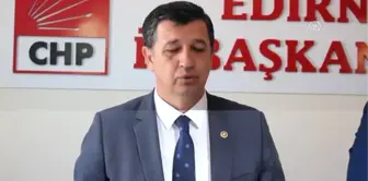 CHP Edirne Milletvekili Gaytancıoğlu Açıklaması