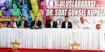 Uluslararası Dr. Suat Günsel Kupası Basın Toplantısı Yapıldı