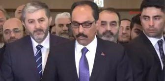 İbrahim Kalın Gazetecilerin Sorularını Yanıtladı