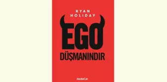 Ego' Adında Bir Düşman