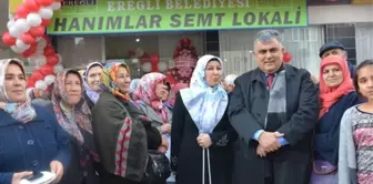 Ereğli Belediyesi Hanımlar Semt Lokali Açıldı