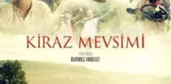 Kiraz Mevsimi Filmi