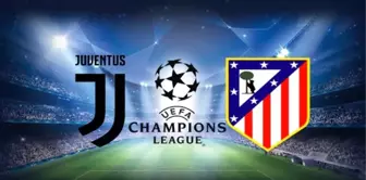 Juventus Atletico Madrid Maçı Ne Zaman, Saat Kaçta, Hangi Kanalda? (Canlı İzle)