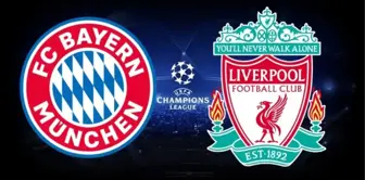 Bayern Münih - Liverpool Maçı Ne Zaman, Saat Kaçta, Hangi Kanalda? (Bayern Münih - Liverpool Maçı İzle)