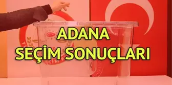 Adana Seçim Sonuçları: 31 Mart Yerel Seçim Sonuçları Son Dakika