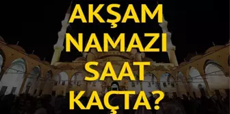 Akşam Namazı Saat Kaçta? Akşam Namazı Nasıl Kılınır, Kaç Rekattır?