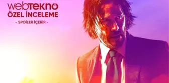 John Wick: Chapter 3 - Parabellum Detaylı İncelemesi - Webtekno Özel (Spoiler)