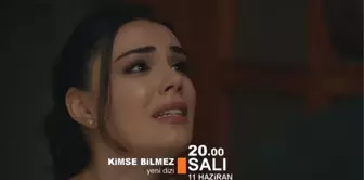 Kimse Bilmez 1. Bölüm fragmanı: Kimse Bilmez oyuncuları kimler, konusu nedir?