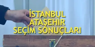 23 Haziran Ataşehir İstanbul seçim sonuçları: Ataşehir ilçe seçim sonuçları, oy oranları