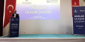 'Adalar'da Ulaşım Çalıştayı' düzenlendi