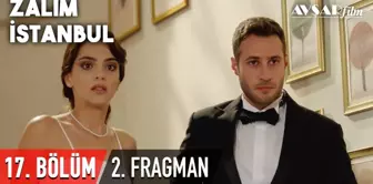 Zalim Istanbul 17. Bolum 2. Fragman (HD)